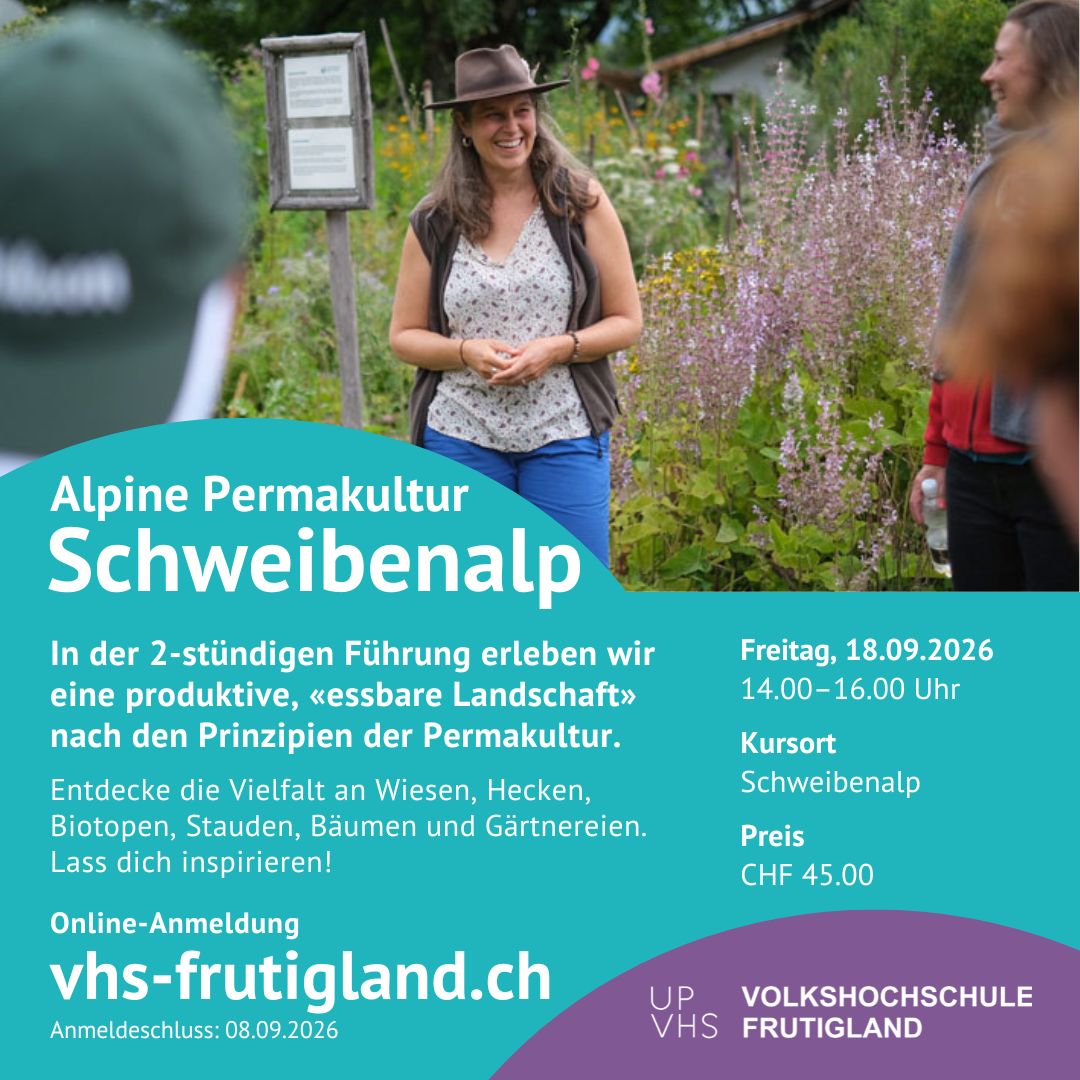Alpine Permakultur Schweibenalp